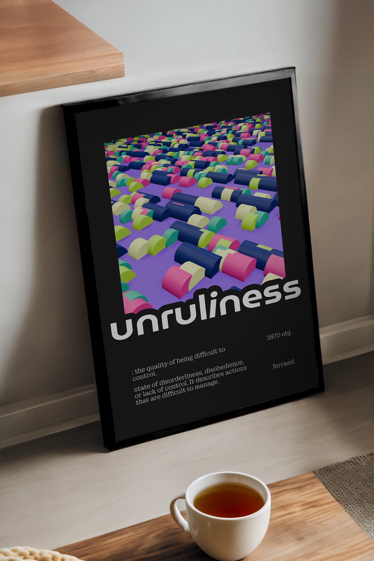 Unruliness - tablo