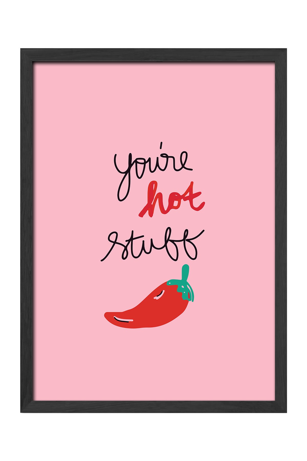 You are Hot Stuff - tablo