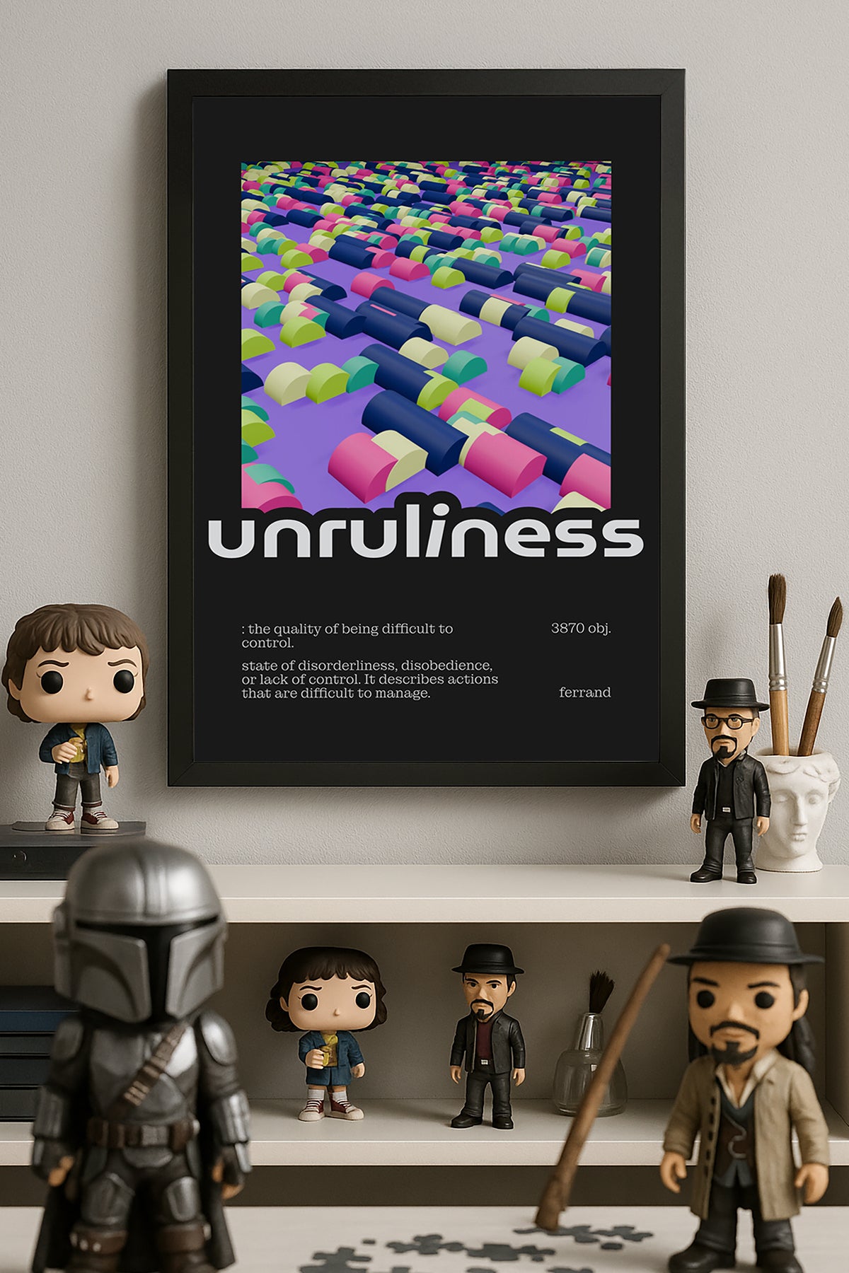 Unruliness - tablo
