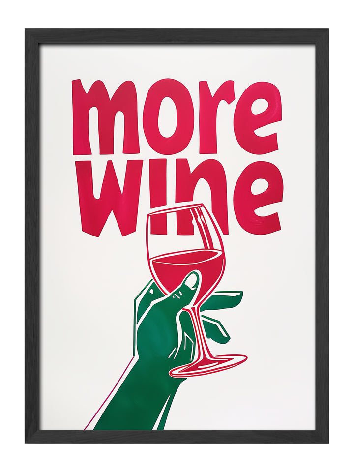 More Wine