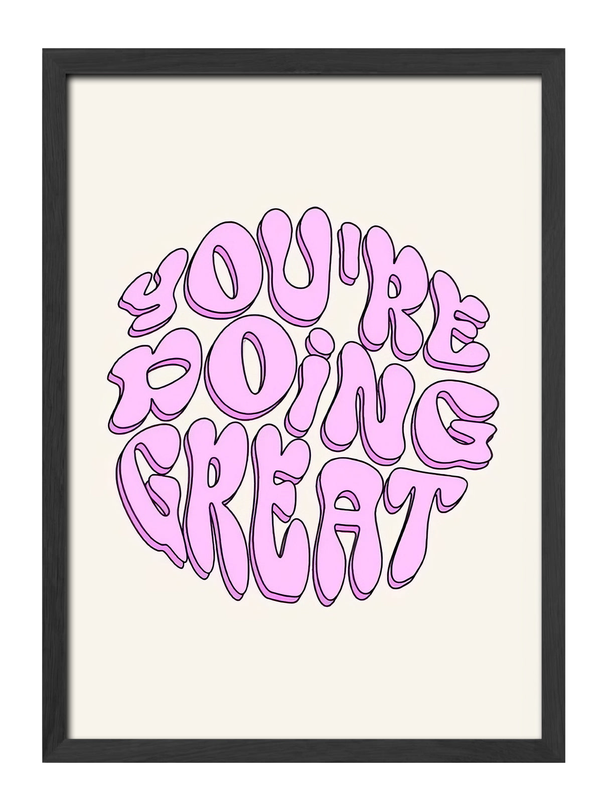 You're Doing Great